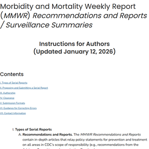 Morbidity and Mortality Weekly Report (<em>MMWR</em>) <em>Recommendations and Reports / Surveillance Summaries</em>