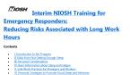 CDC - Interim NIOSH Training for Emergency Responders -Reducing Risks Associated with Long Work Hours